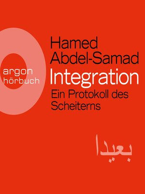cover image of Integration--Ein Protokoll des Scheiterns